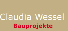 Claudia Wessel -  Bauprojekte GmbH & Co. KG
